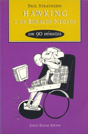 [The Big Idea: Scientists Who Changed the World 01] • Hawking e os Buracos Negros em 90 Minutos